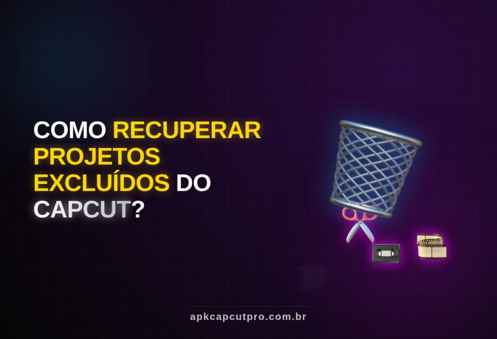 Como recuperar projetos excluídos do CapCut? 2 (CapCut PRO APK) Como recuperar projetos excluidos do CapCut (CapCut PRO APK)