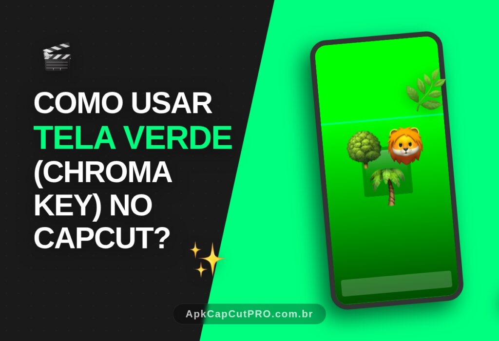 Como usar Tela Verde (Chroma Key) no CapCut? 2 (CapCut PRO APK) Como usar Tela Verde Chroma Key no CapCut (CapCut PRO APK)