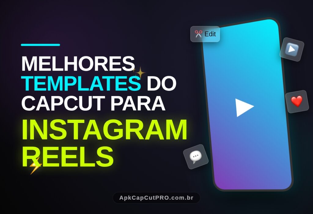 Melhores Templates do CapCut para Instagram Reels 2 (CapCut PRO APK) Melhores Templates do CapCut para Instagram Reels (CapCut PRO APK)