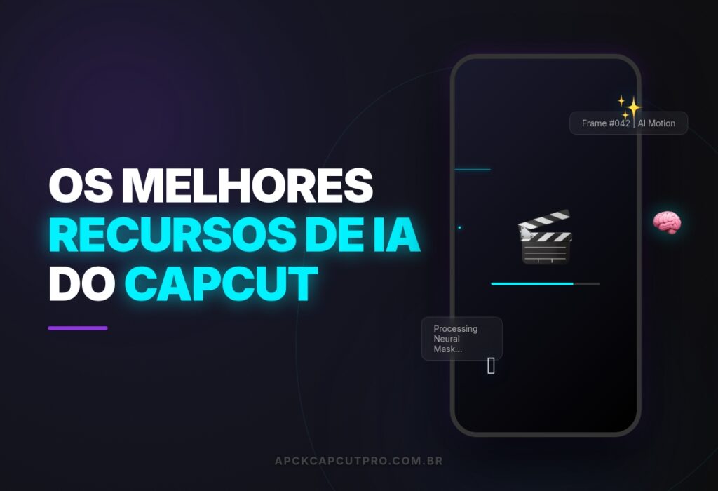 Os melhores recursos de IA do CapCut 2 (CapCut PRO APK) Os melhores recursos de IA do CapCut (CapCut PRO APK)