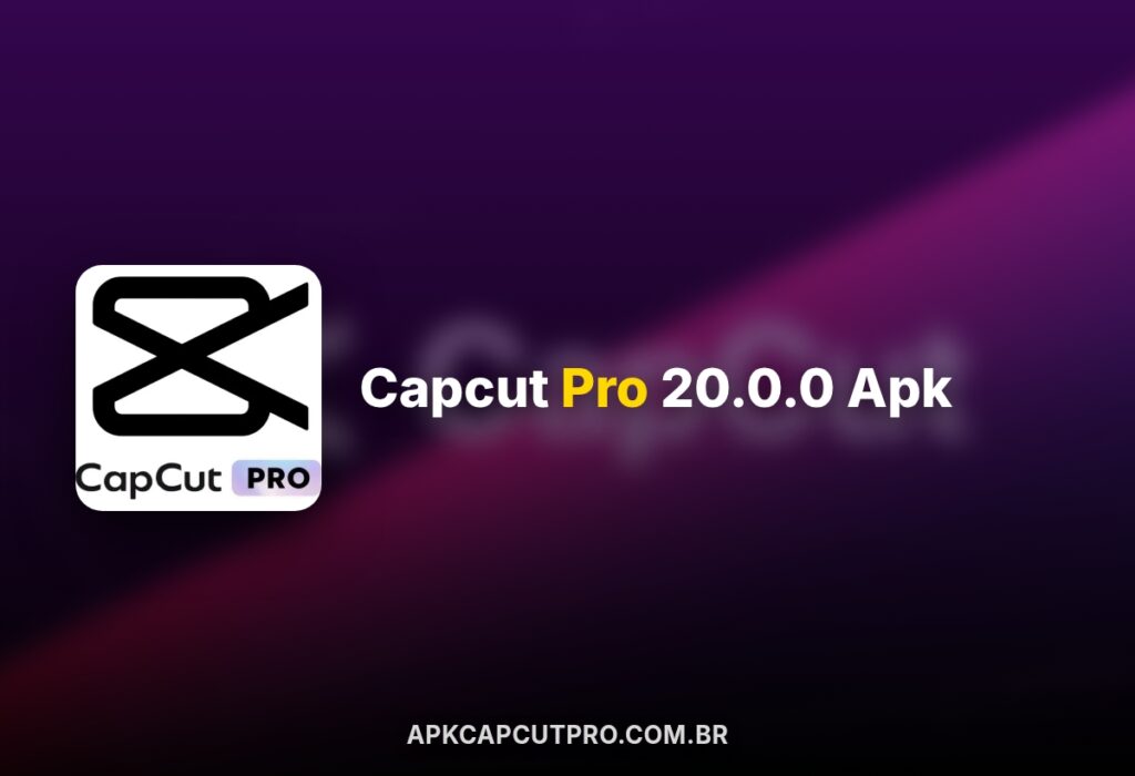 Baixar CapCut PRO 20.0.0 APK - Premium desbloqueado grátis 2 (CapCut PRO APK) capcut pro 20.0.0 apk