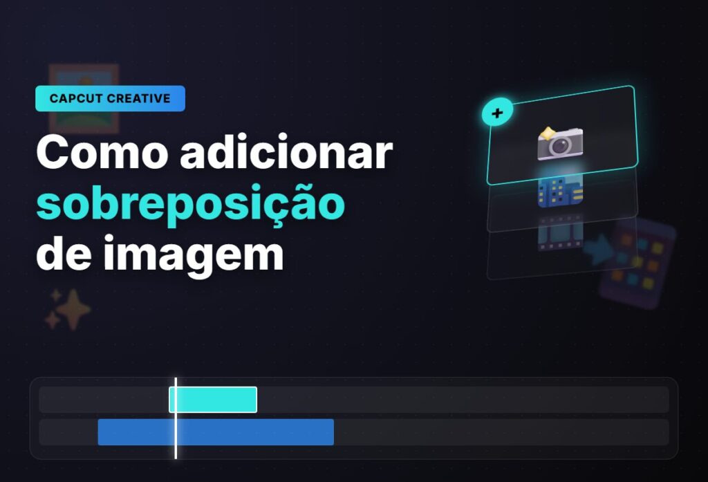 Como adicionar sobreposição de imagem no CapCut? 2 (CapCut PRO APK) Como adicionar sobreposição de imagem no CapCut